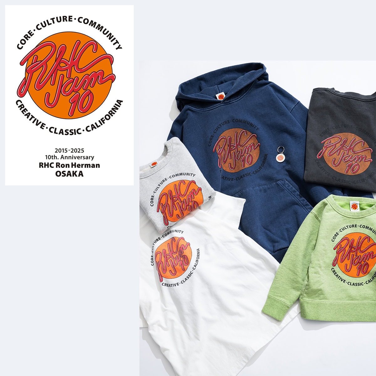 RHC ロンハーマン 大阪店・10周年＞ アニバーサリーイベント「RHC JAM