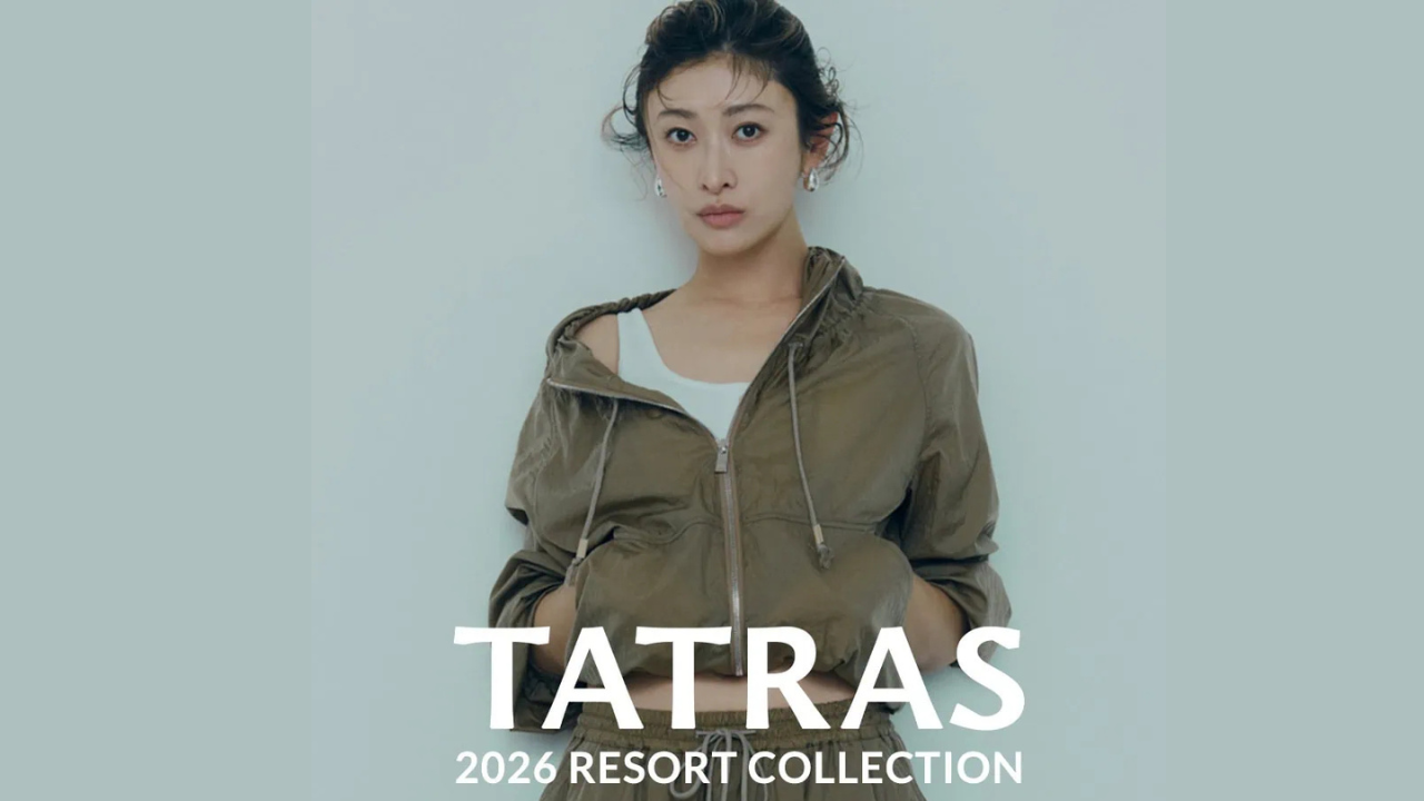 TATRAS山田優、「タトラス」のリゾートコレクションで初夏の空気を纏う