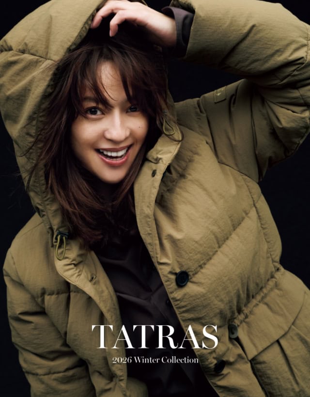 TATRAS 2026 Winter Collection|中村アンと、とっておきのダウン。